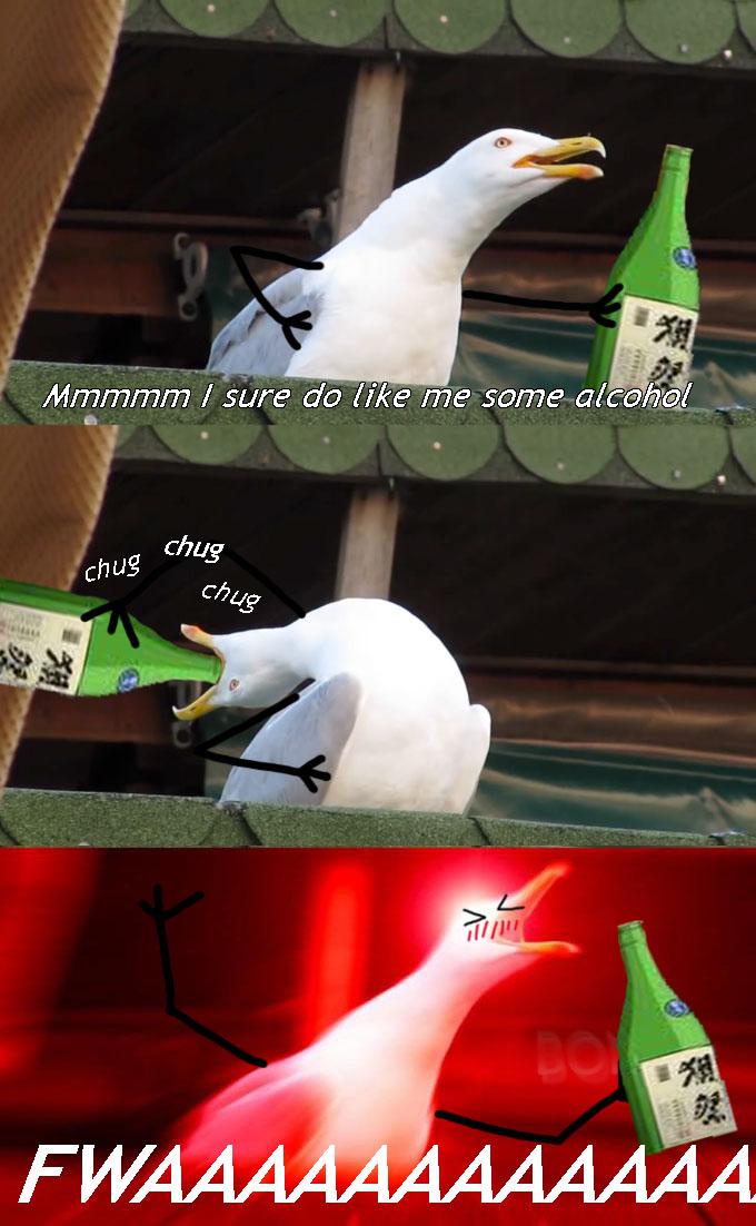 Slams the Cup/Bottle whatever on the Table