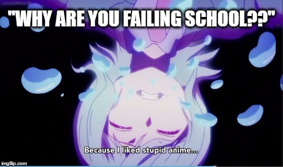 Not sure if Anime Saved or Ruined Me