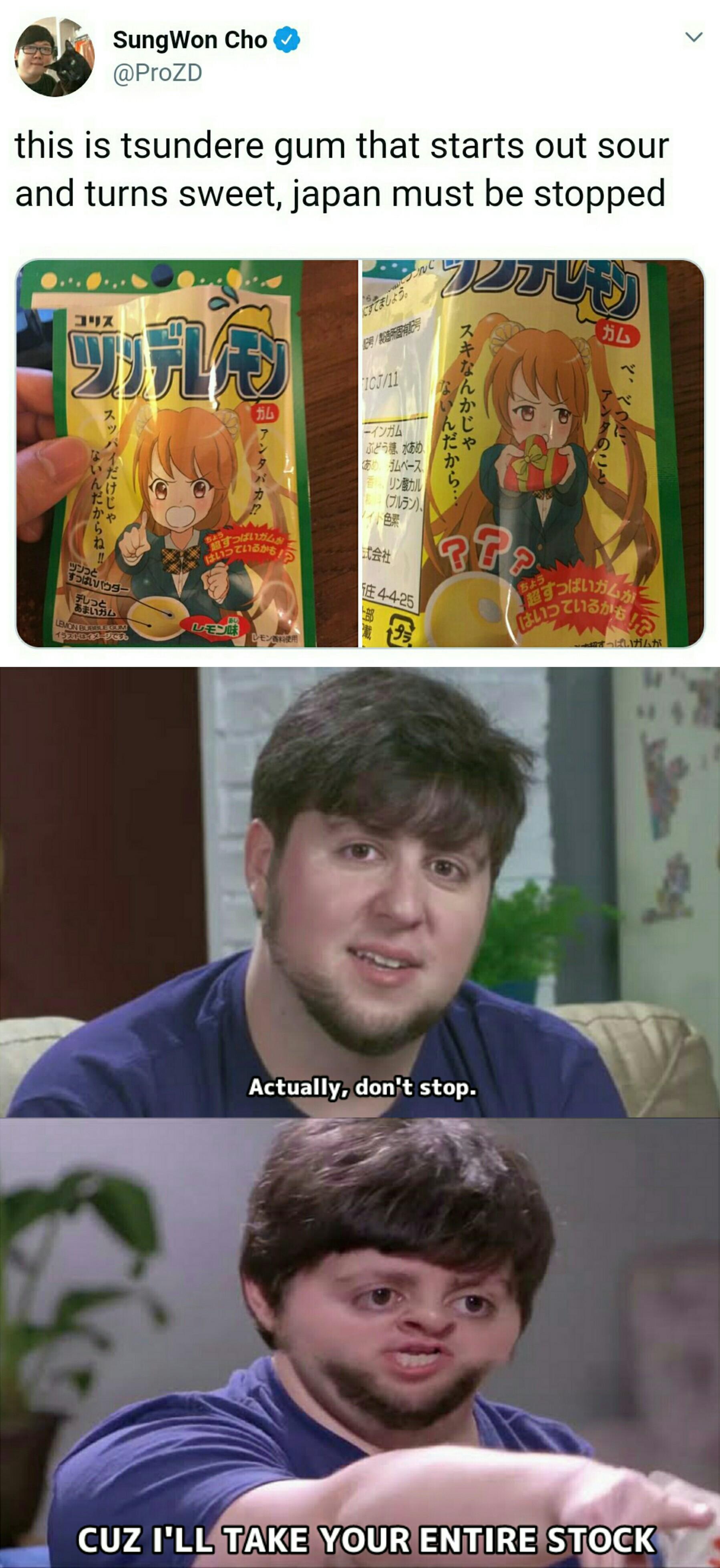 I will Take All of It