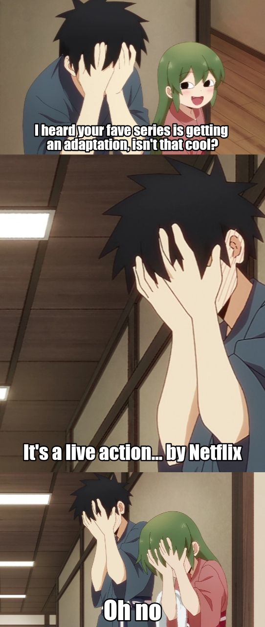 We Never Asked for Live Adaptions